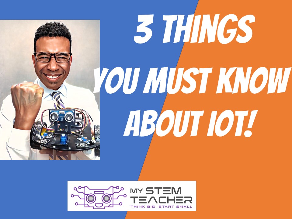 3 Must-Know Facts About IoT!